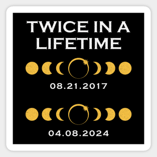 Twice In A Lifetime - Total Solar Eclipse Sticker